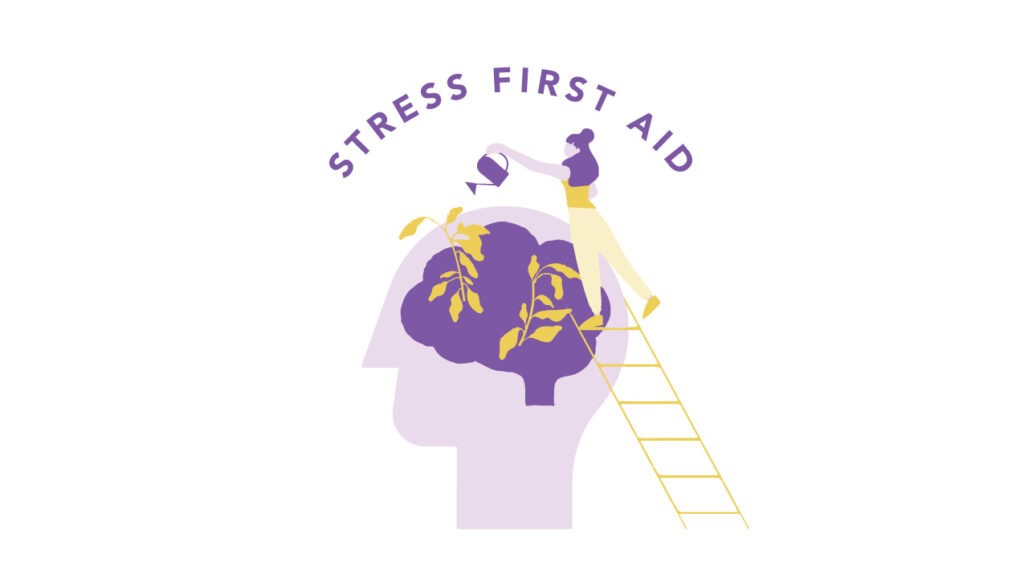 Stress First Aid